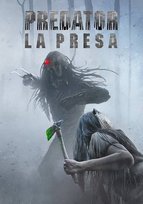 DEPREDADOR : LA PRESA